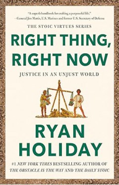 Right Thing. Right Now. - Justice in an Unjust World